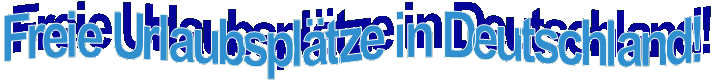 Finde freie Urlaubspltze.   Freie Urlaubspltze in Deutschland! Suchmaschine fr Urlaubspltze! 
